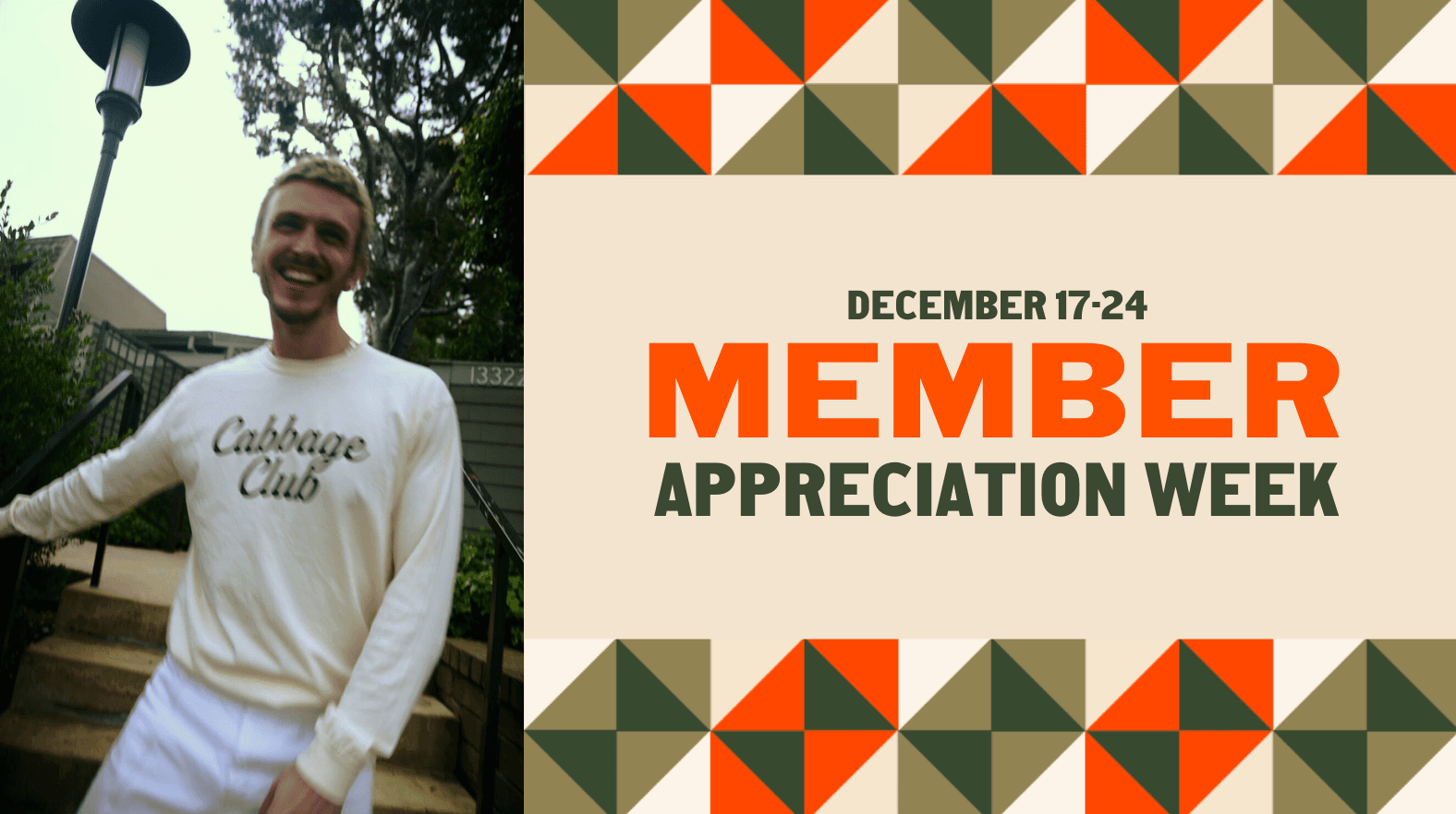 Member Appreciation Week